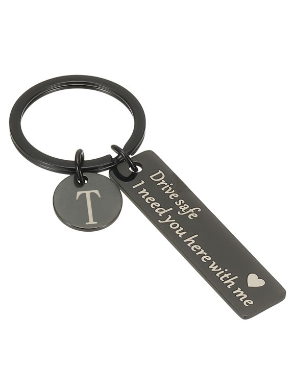 Drive Safe Keychain, 1 Set Letter T Keychain I Need You Here with Me Custom Keychain with Gift Box