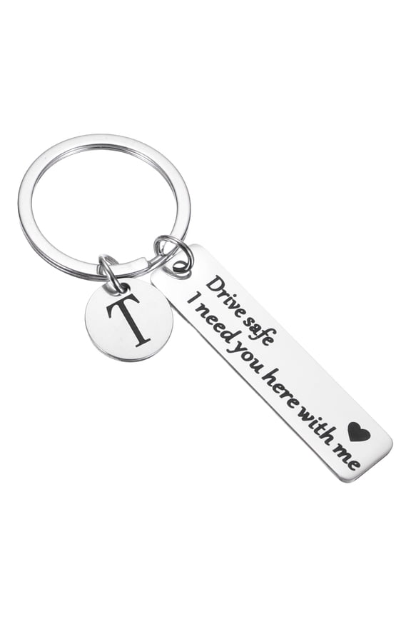 Drive Safe Keychain, 1 Set Letter T Keychain I Need You Here with Me, Silver