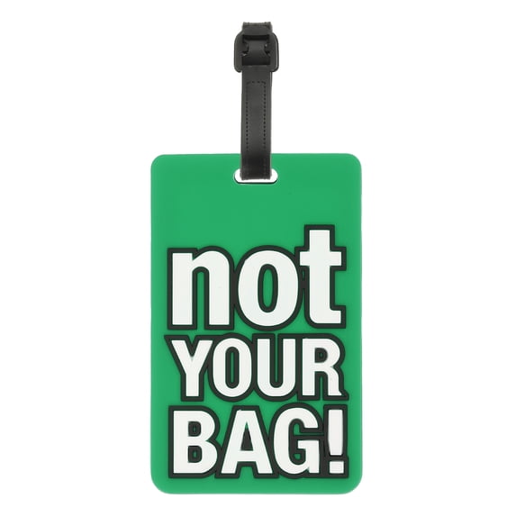 Luggage Tag (Not Your Bag), Funny Travel Baggage Bag Tag Suitcase Identifier Label for Women Men Green