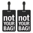 thumbnail image 1 of Uxcell Luggage Tags (Not Your Bag) Funny Travel Baggage Bag Tags Suitcase Identifier Labels for Women Men Black, 1 of 6