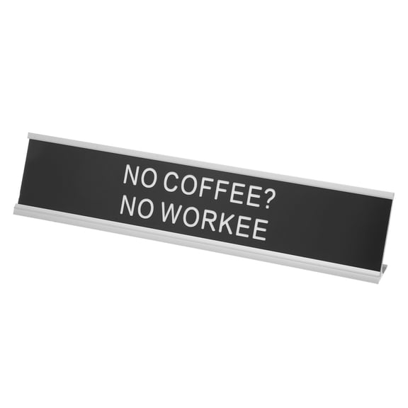 Uxcell NO COFFEE? NO WORKEE Desk Name Plate, Aluminum Desk Plaque Funny Nameplate Sign for Office Coworker Prank Gifts, Silver/White on Black
