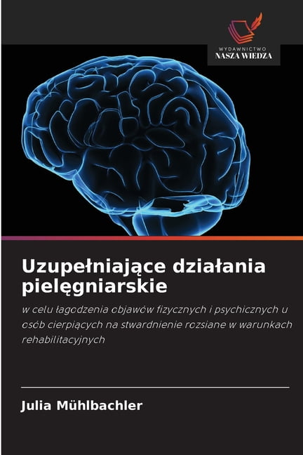 Uzupelniające dzialania pielęgniarskie, (Paperback)