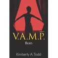 thumbnail image 1 of V.A.M.P. V.A.M.P.: Book Two-Born, Book 2, (Paperback), 1 of 1