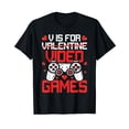 thumbnail image 1 of V Is For Video Games Funny Valentine's Day Gamer Boys Men T-Shirt, 1 of 5