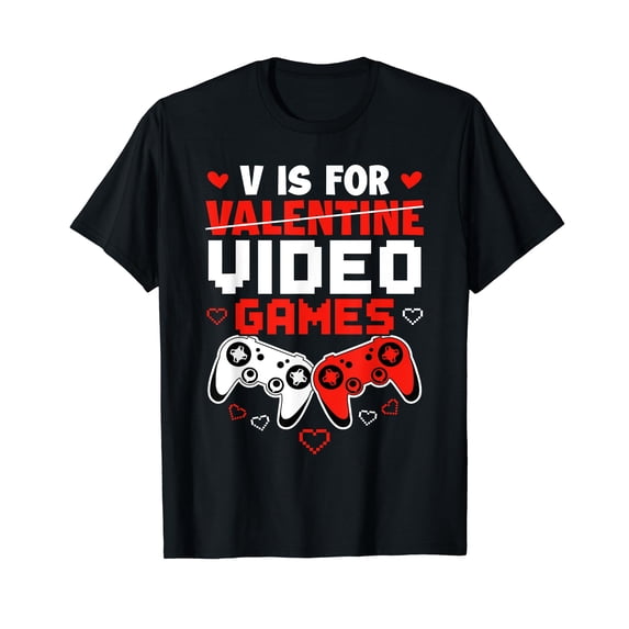 V Is For Video Games Valentines Day Funny Valentine Gaming T-Shirt