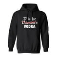 thumbnail image 1 of "V" Is For Vodka Sarcastic Novelty Gift Idea Adult Humor Funny Men's Hoodies, 1 of 2