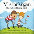 thumbnail image 1 of V Is for Vegan: The ABCs of Being Kind, (Hardcover), 1 of 1