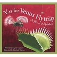thumbnail image 1 of Pre-Owned V Is for Venus Flytrap: A Plant Alphabet (Hardcover) 1585363502 9781585363506, 1 of 1
