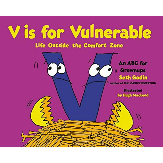 Pre-Owned V Is for Vulnerable: Life Outside the Comfort Zone, 9781591846109, 1591846102, Hardcover, Illustrated edition