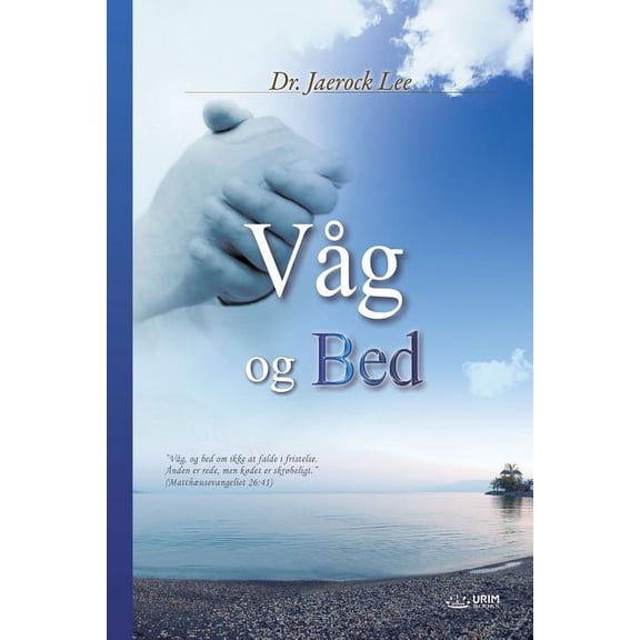 Vg og Bed: Keep Watching and Praying (Danish), (Paperback)