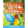 thumbnail image 1 of Vögel Färbung Buch für Kinder: Eine einzigartige Sammlung von Färbung Seiten, ein Vögel Färbung Buch Kinder genießen (Paperback), 1 of 1