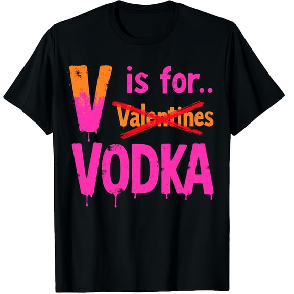 V is for Valentines Day Funny Anti Valentine Graphic Crew Neck Short Sleeve T-Shirts (Men's, Women's)