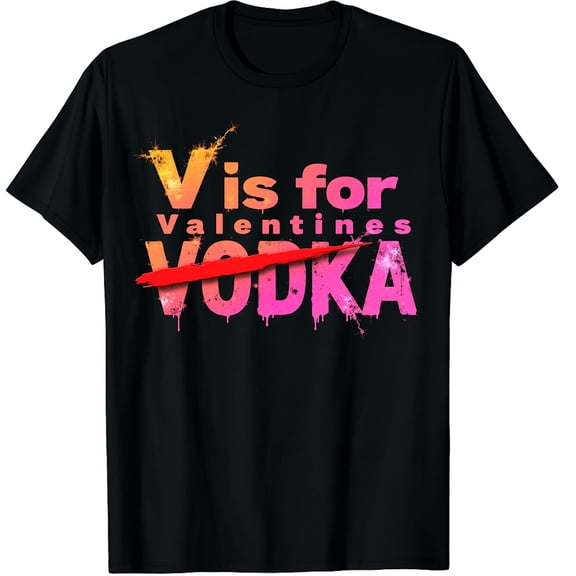 V is for Valentines Day Funny Anti Valentine Graphic Crew Neck Short Sleeve T-Shirts (Men's, Women's)