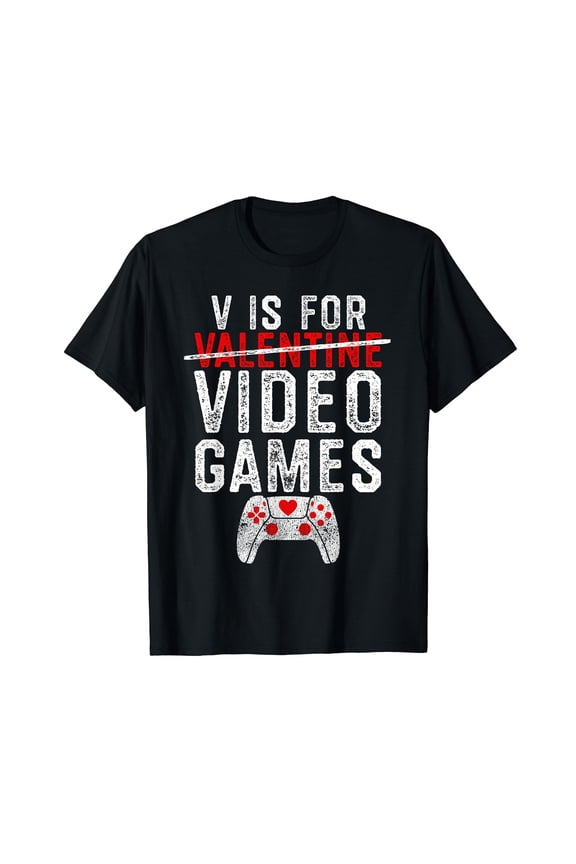 V is for Video Games Valentines Day Gamer Men Boys Gift T-Shirt