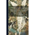 thumbnail image 1 of Völsunga Saga: The Story of The Volsungs [and] Niblungs, With Certain Songs From The Elder Edda; (Hardcover), 1 of 1