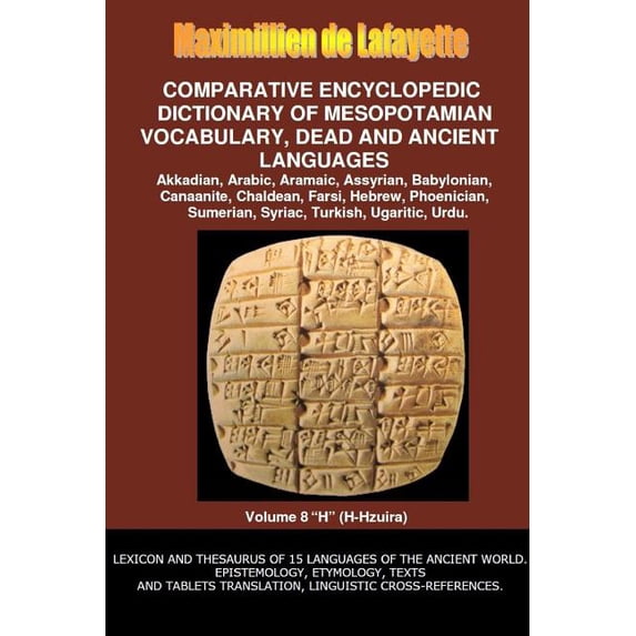 V8.Comparative Encyclopedic Dictionary of Mesopotamian Vocabulary Dead & Ancient Languages, (Paperback)