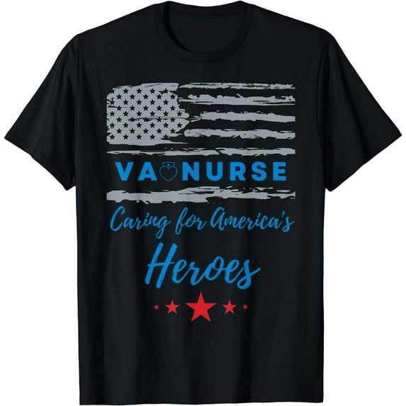 VA Nurse heroes serving heroes patriotic flag T-Shirt