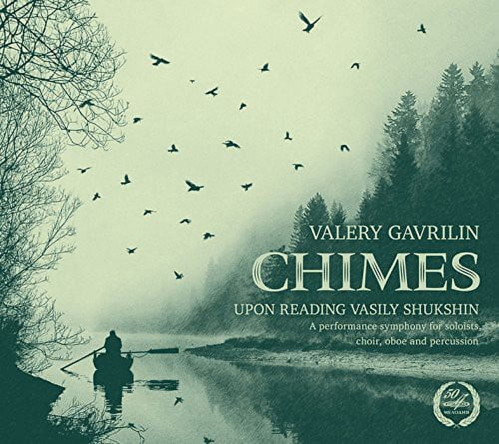 VALERY GAVRILIN: CHIMES UPON READING VASILY SHUKSHIN