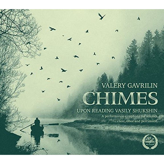 VALERY GAVRILIN: CHIMES UPON READING VASILY SHUKSHIN