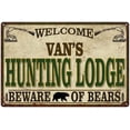 thumbnail image 1 of VAN'S Hunting Lodge signGift Man Cave 12x18 Metal Sign 112180085487, 1 of 1