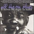 thumbnail image 1 of VARIOUS ARTISTS - ALL THEM BLUES: IT SERVES ME RIGHT TO SUFFER, 1 of 1