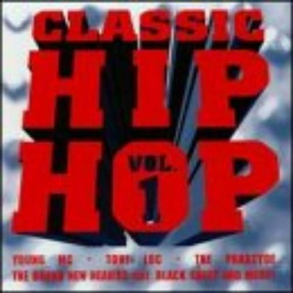 VARIOUS ARTISTS - CLASSIC HIP HOP, VOL. 1