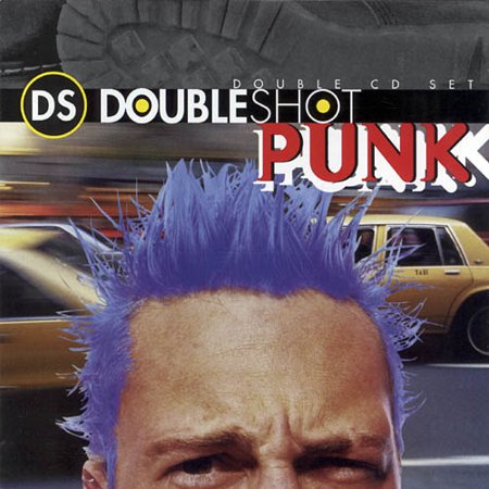 VARIOUS ARTISTS - DOUBLE SHOT: PUNK