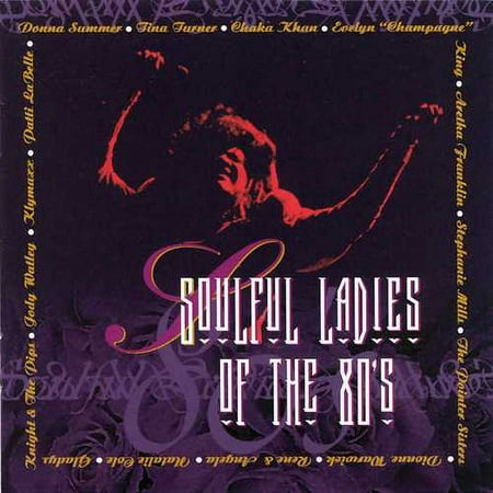 VARIOUS ARTISTS - SOULFUL LADIES OF THE 80'S