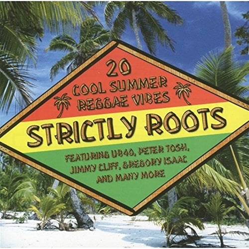 VARIOUS ARTISTS - STRICTLY ROOTS - 20 COOL SUMMER REGGAE VIBES