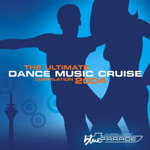 VARIOUS ARTISTS - THE ULTIMATE DANCE MUSIC CRUISE COMPILATION 2004