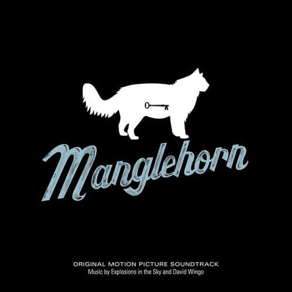 Explosions in the Sky - Manglehorn (Original Motion Picture Soundtrack) - Music & Performance - Vinyl