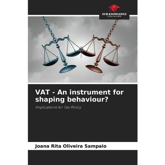 VAT - An instrument for shaping behaviour?, (Paperback)
