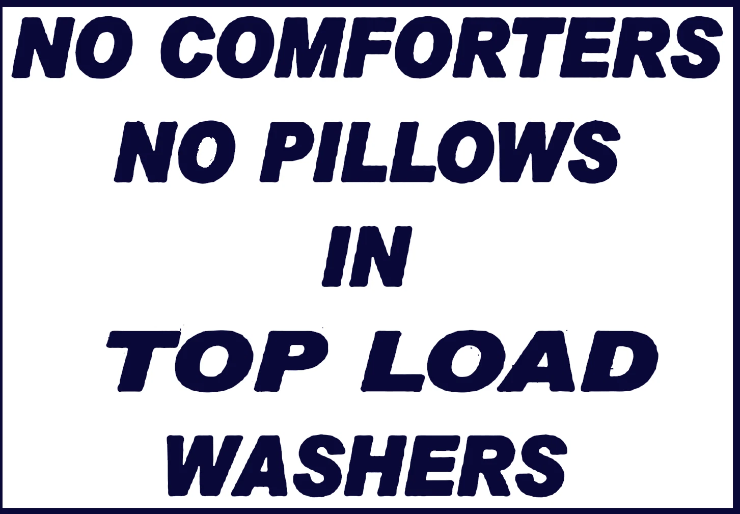 VAULT- No In Top Load Washers' Laundromat Overlay Self-Adhesive Sticker Free Shipping