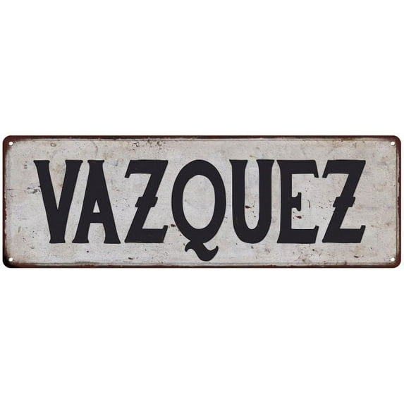 VAZQUEZ Vintage Look Rustic Chic Metal Sign 8x24 108240036690