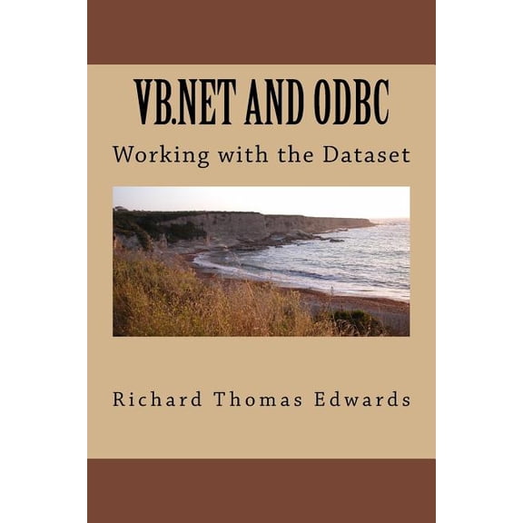VB.NET and ODBC: Working with the Dataset
