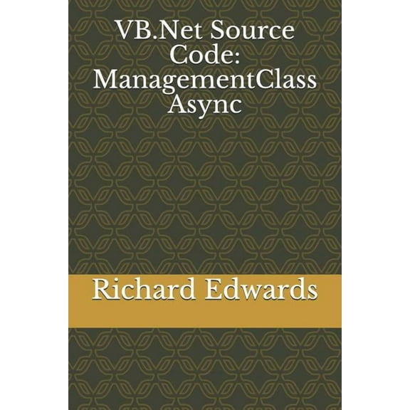 VB.Net Source Code : ManagementClass Async (Paperback)