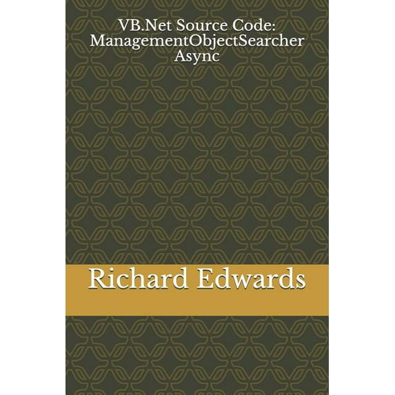 VB.Net Source Code: ManagementObjectSearcher Async (Paperback)