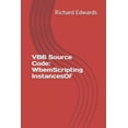 thumbnail image 1 of VB6 Source Code : WbemScripting InstancesOf (Paperback), 1 of 1