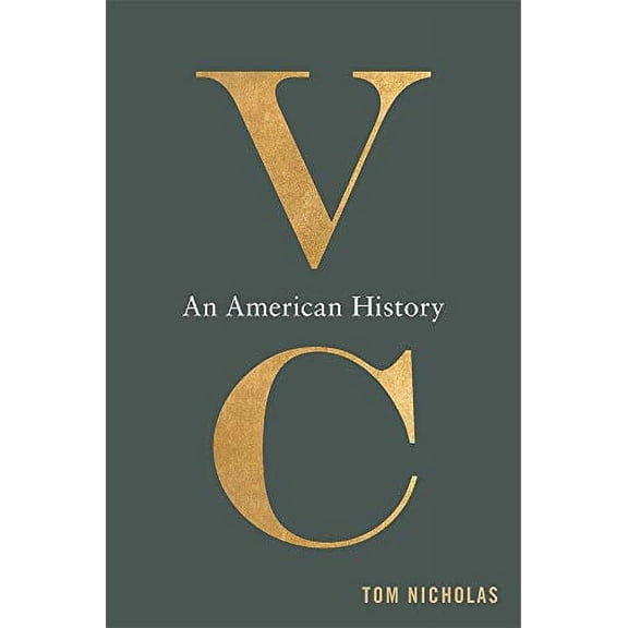 Pre-Owned VC: An American History (Hardcover) 0674988000 9780674988002