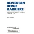 thumbnail image 1 of VDI-Buch Bewerben Beruf Karriere: 300 PraxisbewÃ¤hrte Regeln Zum Erfolg, (Paperback), 1 of 1