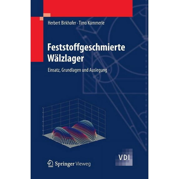 VDI-Buch Feststoffgeschmierte Wälzlager: Einsatz, Grundlagen Und Auslegung, (Hardcover)