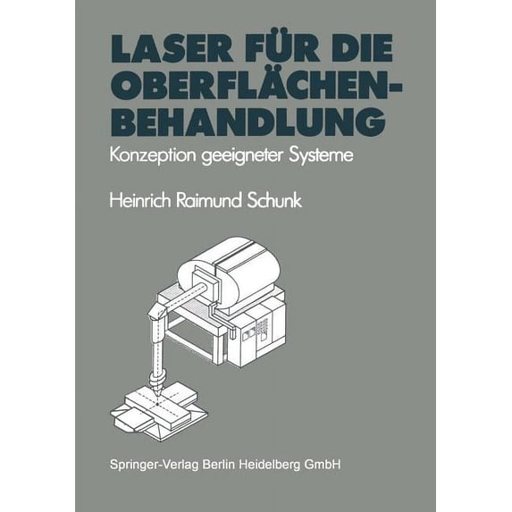 VDI-Buch Laser Für Die Oberflächenbehandlung: Konzeption Geeigneter Systeme, (Paperback)