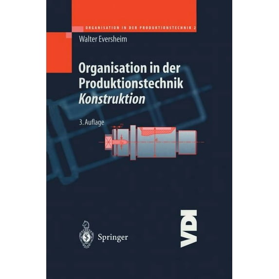 VDI-Buch Organisation in Der Produktionstechnik: Konstruktion, (Paperback)