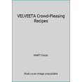 thumbnail image 1 of Pre-Owned VELVEETA Crowd-Pleasing Recipes (Hardcover) 1450889530 9781450889537, 1 of 1