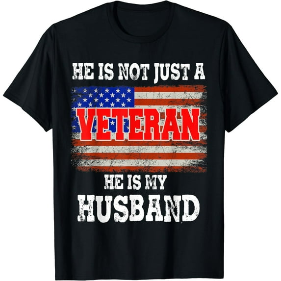VETERAN He Is My Husband American flag Veterans Day Gift T-Shirt