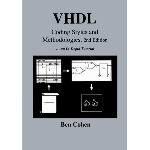 VHDL Coding Styles and Methodologies, (Paperback)