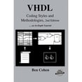 thumbnail image 1 of Pre-Owned VHDL Coding Styles and Methodologies (Hardcover) 0792384741 9780792384748, 1 of 1
