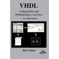 thumbnail image 1 of Pre-Owned VHDL Coding Styles and Methodologies (Hardcover) 0792384741 9780792384748, 1 of 1
