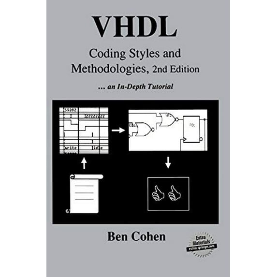 Pre-Owned VHDL Coding Styles and Methodologies (Hardcover) 0792384741 9780792384748