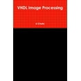 thumbnail image 1 of VHDL Image Processing, (Paperback), 1 of 1